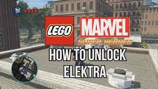 How to Unlock Elektra - LEGO Marvel Super Heroes