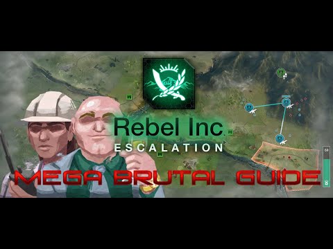 Rebel Inc: Escalation Mega Brutal Guide Series Episode #6: Dev. Dir., Billionaire - Saffron Fields