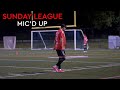 I PLAYED A SUNDAY LEAGUE GAME | Mic'd Up