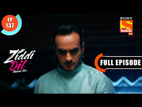 Sanju Asks Sid For Proof - Ziddi Dil Maane Na - Ep 137 - Full Episode - 10 Feb 2022
