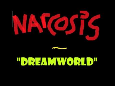 DREAMWORLD by NARCOSIS new song 2013