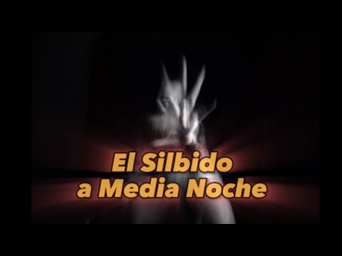 El Silbido a Media Noche - Historia Narrada