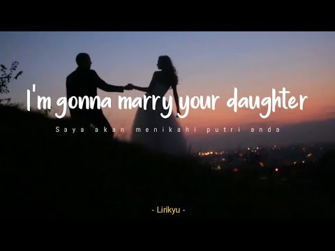 download lagu mp3 mp4 Lirik Dan Terjemahan Marry Your Daughter, download lagu Lirik Dan Terjemahan Marry Your Daughter gratis, unduh video klip Lirik Dan Terjemahan Marry Your Daughter