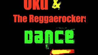 Oku & The Reggaerockers - Dance