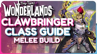 Tiny Tina's Wonderlands Clawbringer Class Guide - Melee Build