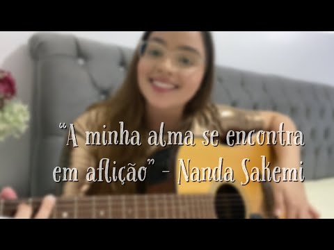 A Minha Alma Se Encontra Em Aflição video