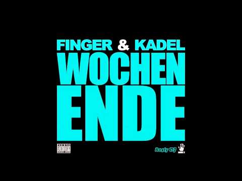 Finger & Kadel  - Wochenende