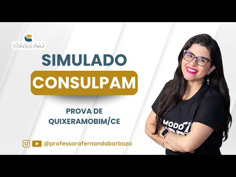 Simulado Consulpam - Correção da Prova Quixeramobim/CE