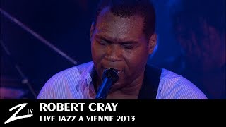 Robert Cray - Right Next Door &amp; Chicken in the Kitchen - Jazz à Vienne 2013 - LIVE HD