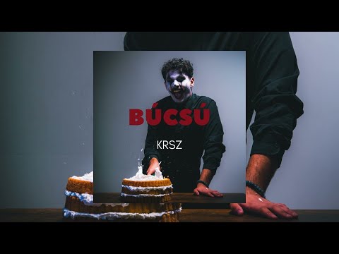 KRSZ - Búcsú (Elmebeteg EP)