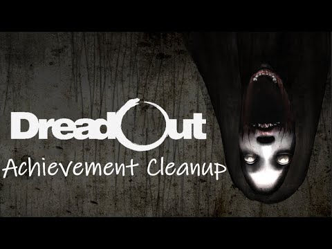 Achievement Cleanup: Dreadout