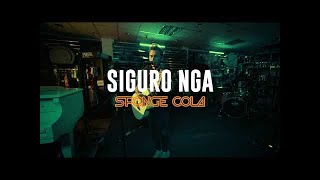 Sponge Cola - Siguro Nga (live from Lyric)