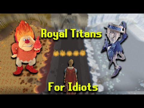 OSRS Royal Titans Guide For Idiots