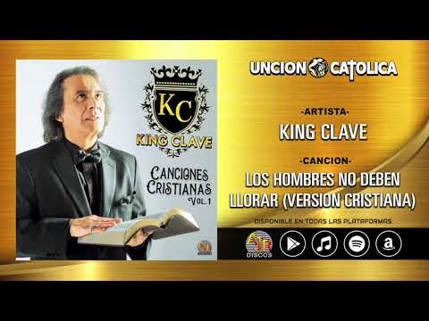 📀 King Clave - Canciones Cristianas, Vol.1 (Disco Completo) 📀