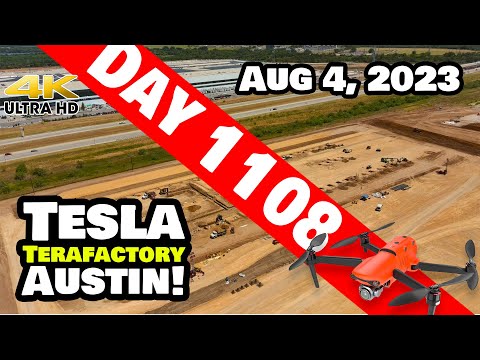 WESTSIDE CONSTRUCTION SUPER-SPEED AT GIGA TEXAS! - Tesla Gigafactory Austin 4K  Day 1108 - 8/4/23