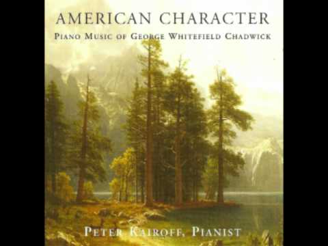 FROGS, from FIVE PIECES FOR PIANO by George Whitefield Chadwick, Peter Kairoff pianist