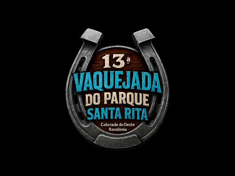 Final 13° Vaquejada Parque Santa Rita - Colorado do Oeste - RO