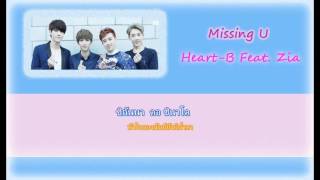 Heart-B (Feat. Zia ) - Missing U [Thaisub]