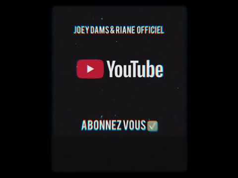Chaîne Duo Officiel 🚀 ( JOEY DAMS & RIANE OFFICIEL) #Abonnez-vous