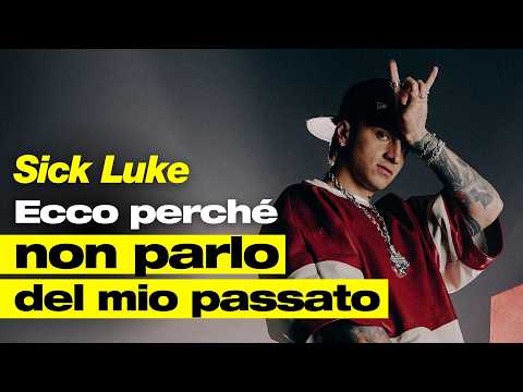 Wannabe Sick Luke si racconta