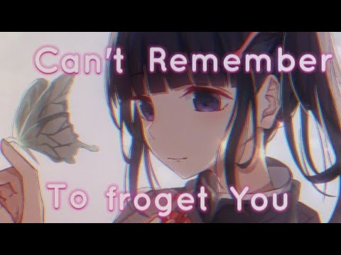 Nightcore - Can't Remember to Forget You (lyrics)