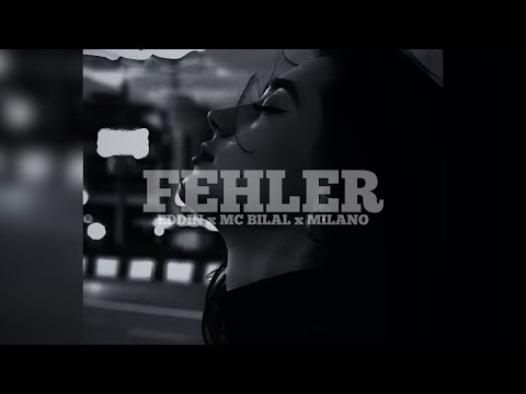 Eddin ft. MC Bilal & Milano - FEHLER (prod. by LNF8)
