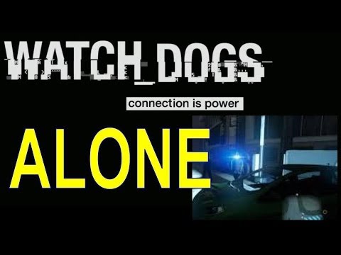 ALONE GUIDE! (Watch Dogs Digital Trip Guide)
