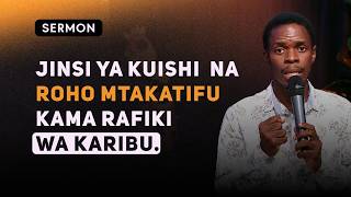 JINSI YA KUISHI NA ROHO MTAKATIFU KAMA RAFIKI WA KARIBU