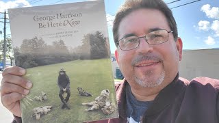 NEW! George Harrison: &quot;Be Here Now&quot;
