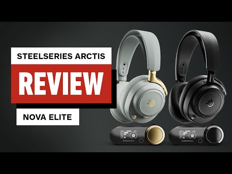 SteelSeries Arctis Nova Elite Review
