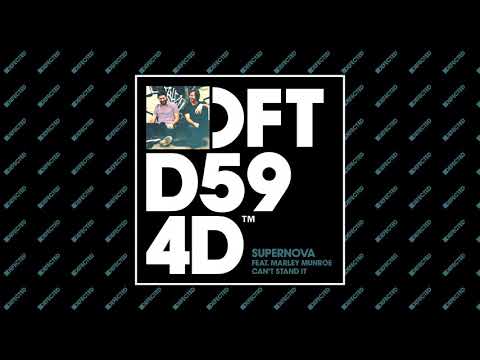 Supernova featuring Marley Munroe - Can't Stand It