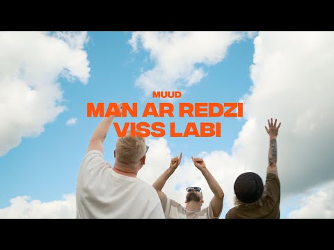 MUUD - Man Ar Redzi Viss Labi