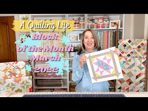 Quilt Block of the Month: March 2022 | A Quilting Life