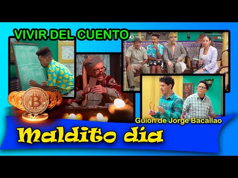 Vivir del Cuento “MALDITO DÍA” (Estreno 27 diciembre 2021) (Pánfilo Humor cubano)