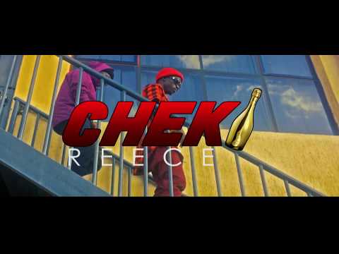 Reece -Cheki (Official Video)