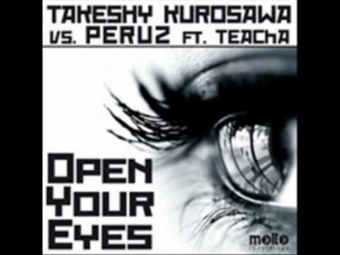 Takeshy Kurosawa vs Peruz - Open Your Eyes (Giacomo Capitanelli Remix)