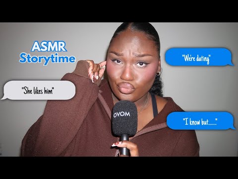 ASMR STORYTIME: My Friend Used Me To See If Her Boyfriend Would Cheat….
