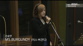 [Moonlight paradise] Son Seung-yeon - MS.BURGUNDY, 손승연 - 미스 버건디 [박정아의 달빛낙원] 20160212