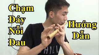 Hướng dẫn Thổi Sáo Chạm Đáy Nỗi Đau (ERIK ft. MR.SIRO) Cực Kì chi tiết - Alex Tú.