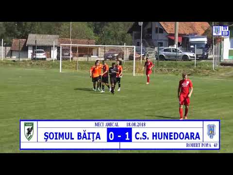 meci amical  Şoimul Băiţa - C.S. Hunedoara (0:4) 18.08.2018