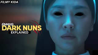 Will this nun be able to save Hee-Joon`s Life? | Dark Nuns Movie Explained in Hindi
