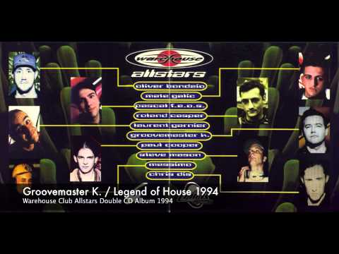 Groovemaster K- Legend Of House / Warehouse Club Allstars Album 1994