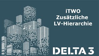 iTWO Zusätzliche LV-Hierarchie