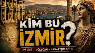 Kim Bu İzmir? | Smyrna'dan Günümüze İzmir'in 8500 Yıllık Tarihi