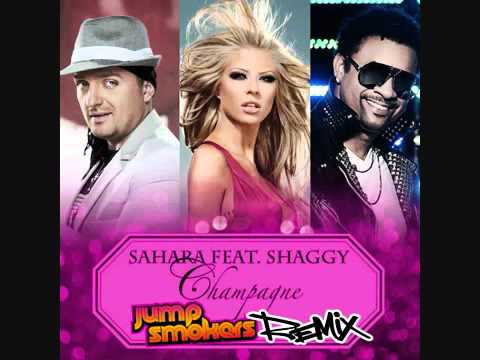 Sahara feat. Shaggy - Champagne (Jump Smokers Remix)