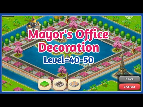 TOWNSHIP - Mayor's Office Decoration.Level 45-50.