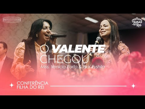 CONFERÊNCIA FILHA DO REI - 2° DIA - PRA. VENICIA PORTO