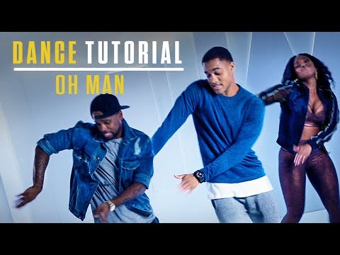 Step Up: High Water | Dance Tutorial | Oh Man