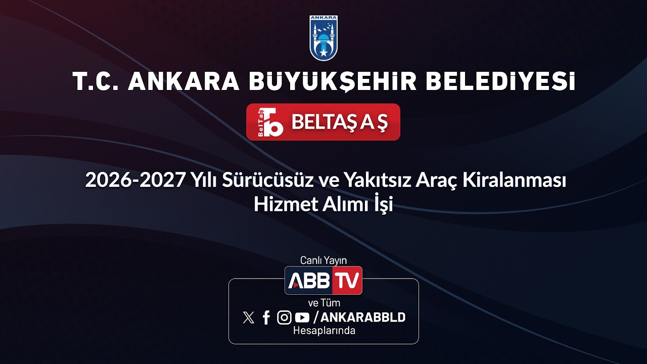 BELTAŞAŞ - 2026-2027 Yılı Sürücüsüz ve Yakıtsız Araç Kiralanması Hizmet Alımı İşi