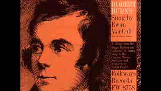 Ewan MacColl - Songs Of Robert Burns
